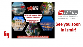 IATUL Seminar 2023 in Türkiye | Time is running out - here are the top reasons to join us!